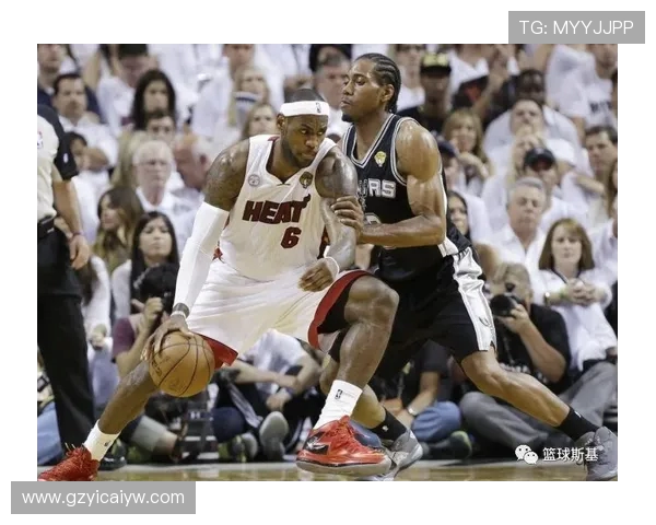 2013年NBA总决赛热火对决马刺的经典对抗与历史意义解析